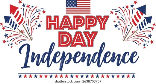 Happy Independence day sign with stars, petards and american flag. 4th of July, United Stated independence day. Template design for poster, banner, flyer, greeting card. Vector illustration