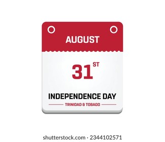 Happy Independence day Trinidad and Tobago, Trinidad and Tobago flag calender, Trinidad and Tobago, 31st August, 31 August, National Day,Calender Typographic design typography vecctor Independence day