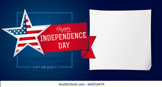 Happy Independence Day USA banner template. United States national holiday Fourth of July greetings, celebrating invitation with star in flag colors and clean piece of paper for writing. Vector image.