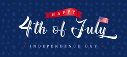 Happy Independence Day USA Creative Banner. Isolated Abstract Graphic Design Template. Red, Blue, White Colors. 4th Of July USA. Decorative Logotype Concept, Colorful Congrats. Horizontal Background.