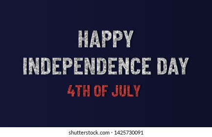 Happy Independence Day USA, text in a low poly design, dark symbolic festive background, greeting card illustration