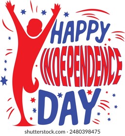 Happy Independence Day vector art t-shirt's design