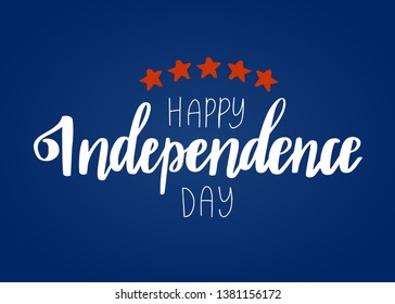 Happy Independence Day. Vector card with lettering text and USA holiday symbols. Poster, banner, web design