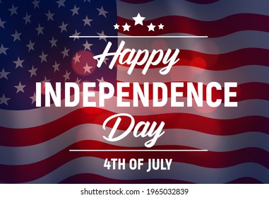 Happy Independence Day vector greeting card, usa waving flag. United States of America event poster with typography on stars and stripes background. Fourth july american patriotic holiday celebration