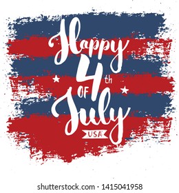 Happy Independence Day Vintage USA greeting card, United States of America celebration. Hand lettering, american holiday grunge textured retro design vector illustration
