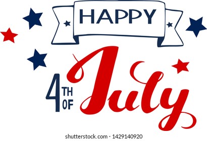 Happy Independence Day.Text 4th of July. vector lettering typography for postcard, card, banner.
 Celebration calligraphy. .Greeting Background for holidays, postcards, websites
National poster design