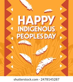 Happy Indigenous Peoples Day to all indigenous people