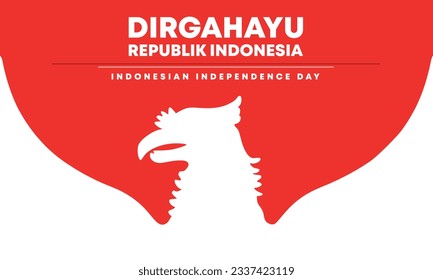 Happy Indonesian Independence Day, Dirgahayu Republik Indonesia, meaning Long live Indonesia, Vector illustration with Garuda silhouette.