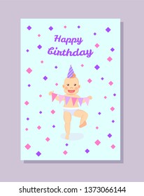 Happy infant in cone shape hat, garlands paper flags isolated poster on blue background with rhombus. Vector baby celebrating first birthday party
