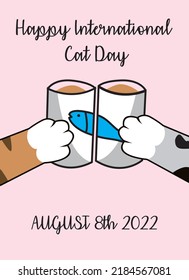 Happy Internationa Cat Day august 8th 2022