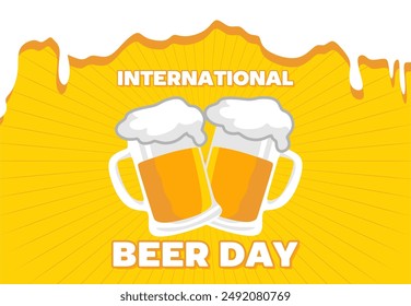 happy international beer day with delicious and fresh beer