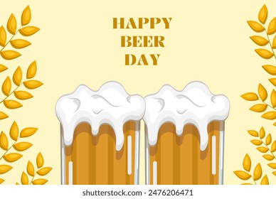 Happy International Beer Day. Glasses of beer. Greeting card, poster, banner. Vector illustration