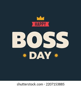 Happy International Boss Day. Design For Free