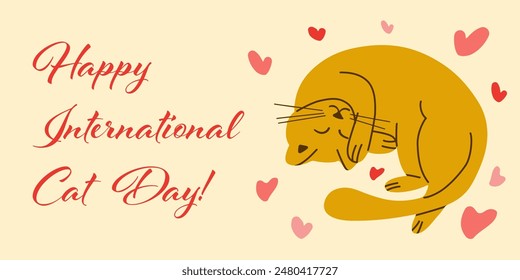 Happy International Cat Day flat poster with cute cat and heart shapes. Colorful horizontal poster for pet lovers. Good for greeting card, poster or for social media