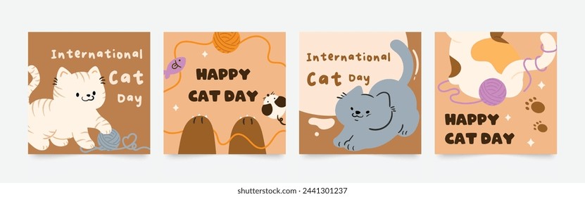 Happy international cat day square cover set. Cute cats and funny kitten, paw foot design collection with flat color in different poses. Adorable pet animals illustration for international cat day.