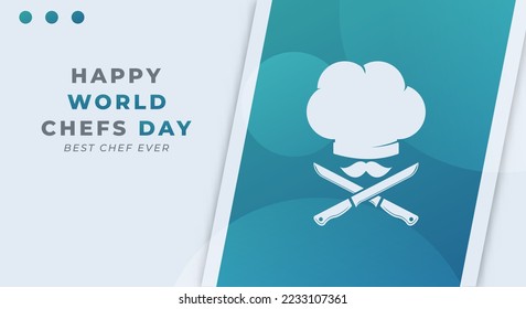 Happy International Chefs Day October Celebration Vector Design Illustration. Template for Background, Poster, Banner, Advertising, Greeting Card or Print Design Element