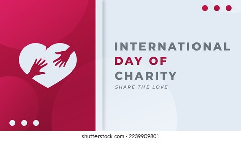 Happy International Day of Charity Celebration Vector Design Illustration for Background, Poster, Banner, Advertising, Greeting Card