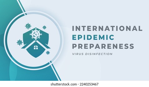Happy International Day of Epidemic Preparedness Celebration Vector Design Illustration for Background, Poster, Banner, Advertising, Greeting Card