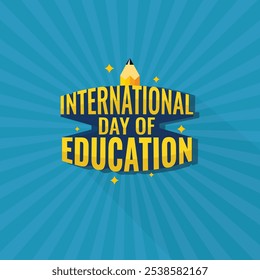 Happy International Education day celebration. January 24. International Day of Education background ant typography. Vector illustration Template for Poster, Banner, Flyer, Greeting, Card, Cover, Post