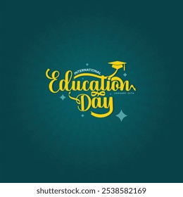 Happy International Education day celebration. January 24. International Day of Education background ant typography. Vector illustration Template for Poster, Banner, Flyer, Greeting, Card, Cover, Post