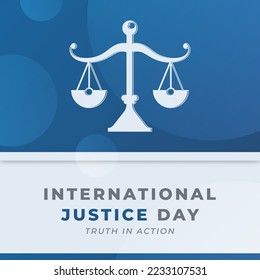 Happy International Justice Day July Celebration Vector Design Illustration. Template for Background, Poster, Banner, Advertising, Greeting Card or Print Design Element