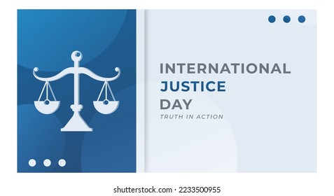 Happy International Justice Day July Celebration Vector Design Illustration. Template for Background, Poster, Banner, Advertising, Greeting Card or Print Design Element