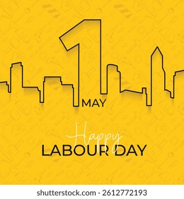 happy international labor day. 1st may