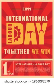 happy international labour day. 1st may. typography and vintage style background in red color good for flayer, sosmed post, banner, etc