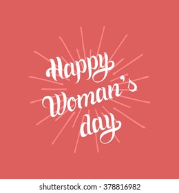 Happy International Woman's day greeting card, poster. 8th of march vector concept type.