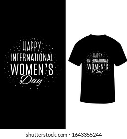 "Happy International Women Day" Women's Day T-shirt Design