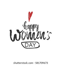 Happy International Women s Day on March 8th design background. Lettering design. March 8 greeting card. Background template for International Womens Day. Vector illustration