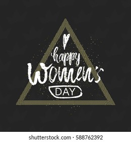 Happy International Women s Day on March 8th design background. Lettering design. March 8 greeting card. Background template for International Womens Day. Vector illustration