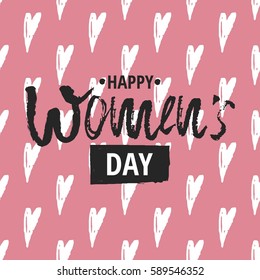 Happy International Women s Day on March 8th design background. Lettering design. March 8 greeting card. Background template for International Womens Day. Vector