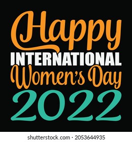 Happy international Women's day 2022