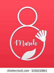 Happy International Women's Day and 8 march