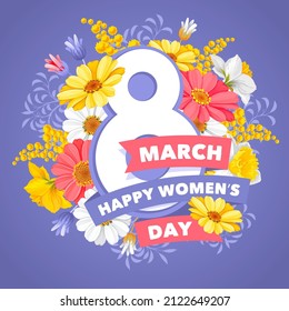 Happy International Womens Day 8 March greeting with number 8, bright spring flowers and congrats text. Design element for congratulation card, banner, flyer etc. Vector illustration.