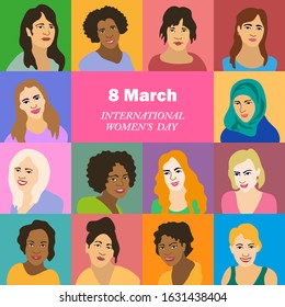 Happy International Women's Day  card. Set of girls portraits of different ages and nationaloties. Sisterhood concept. Template for posters, banners and other designs.