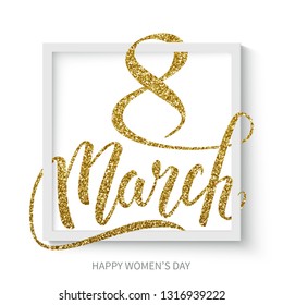 Happy International Women's Day decorative gold glitter lettering, 8 March, postcard, vector illustration