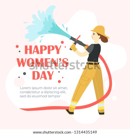 Happy international women's day. Female firefighter design. Brunette woman with a fire hose in hands extinguishes a fire. Vector flat cartoon illustration