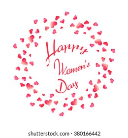 Happy International Womens Day lettering. Falling down watercolor hearts, spinning around the letters. Soft blur red background. 8 March. White background.
