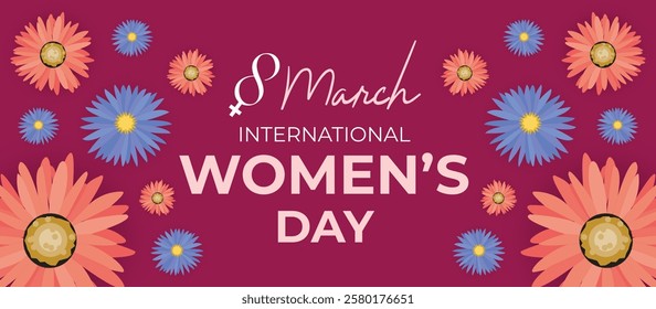 Happy International Women's Day March 8 Banner Vibrant Floral Design for Celebrating Women and Equality. Colorful Women's Day Wishes Background, Greeting Card, Web, Flyer, 8th March Holiday Concept