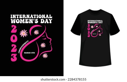 Happy International women's day typography  design vector, 8 march t-shirt design, Womens Day T-shirt Design, Happy International Women's Day 8Th March
International women's day typography t-shirt des