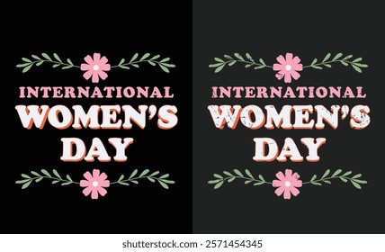 Happy International women's day typography design, Women's Day T-shirt Design, Happy International Women's Day 8Th March