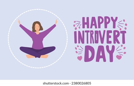 Happy introvert day banner. The woman is sitting in a circle. Hand drawn vector illustration.