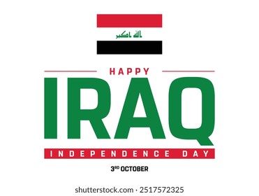 Happy Iraq Independence Day Design, Independence Day of Iraq with flag, National Day of Iraq, Iraq, Vector illustration of Iraqi Independence Day on white background, Editable vector Design