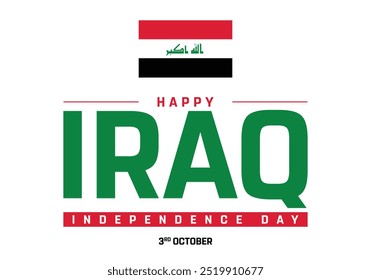 Happy Iraq Independence Day Design, Independence Day of Iraq with flag, National Day of Iraq, Vector illustration of Iraq Independence Day on white background, Editable vector Design of Flag