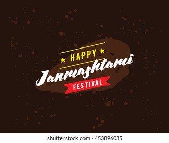 Happy Janmashtami festival typographic vector design. Isolated. Usable as background, banner, greeting card, t-shirt, print. Indian holiday.