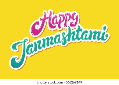 Happy Janmashtami hand drawn typography vector design EPS 10. Lettering for indian festival of janmashtami celebration.