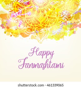Happy Janmashtami. Indian fest - celebrating birth of Krishna.Hand drawn ornate mandala over watercolor. Ethnic background, indian pattern. Invitation, greeting card. Vector illustration.
