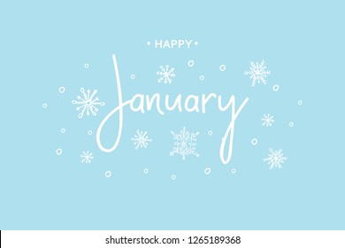 Happy January calligraphy inscription.  Vector illustration